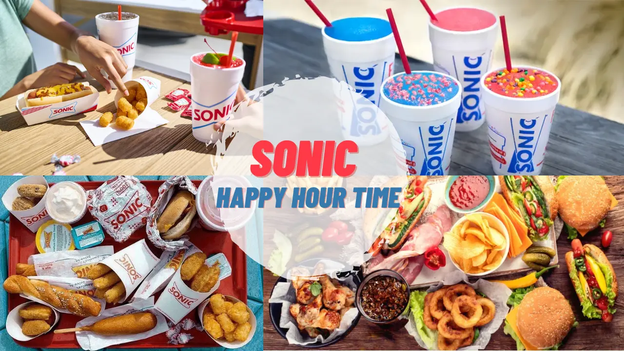 Sonic Happy Hour Time - Menu with Daily Specials Guide 2024