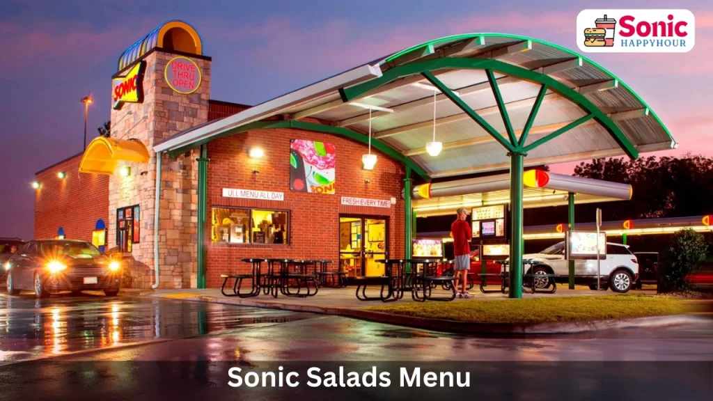 Sonic Salads Menu And Nutritions