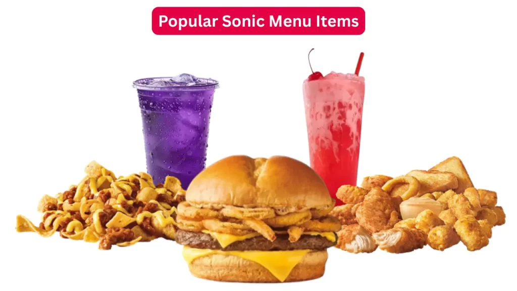 Popular Sonic Menu Items